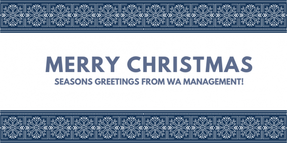 Text which reads "Merry Christmas Seasons Greetings From WA Management!" in a blue font against awhite background and a blue and white snowflake border.