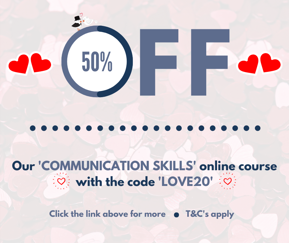 50% Off Communications Course for Valentine's Day.