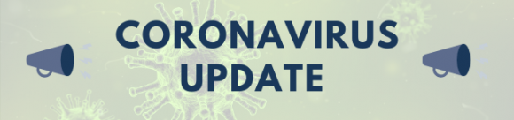 'Coronavirus Update' in a blue font alongside two blue megaphone illustrations against a slightly transparent green background which features viruses under a microscope.