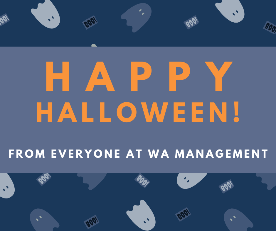 'Happy Halloween From Everyone at WA Management' in orange and white against a blue background with a ghosts and 'boo!' pattern.